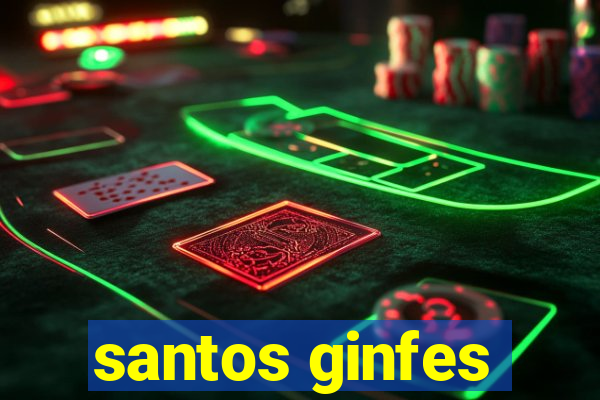 santos ginfes